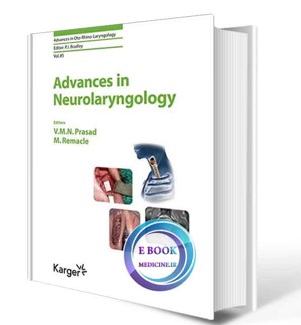 دانلود کتاب  Advances in Neurolaryngology (Advances in Oto-Rhino-Laryngology)  2021 (ORIGINAL PDF)